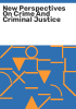 New_perspectives_on_crime_and_criminal_justice