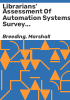 Librarians__assessment_of_automation_systems