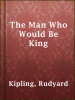 The_Man_Who_Would_Be_King
