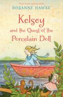 Kelsey_and_the_quest_of_the_porcelain_doll