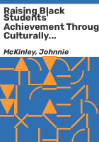 Raising_Black_students__achievement_through_culturally_responsive_teaching