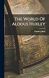 The_world_of_Aldous_Huxley