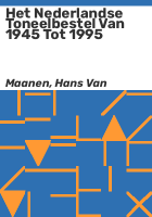 Het_Nederlandse_toneelbestel_van_1945_tot_1995