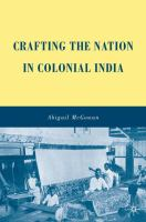 Crafting_the_nation_in_colonial_India